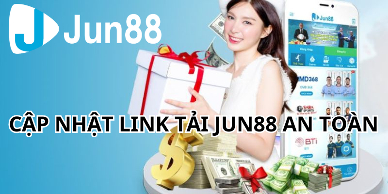 Hướng Dẫn Tải App Jun88